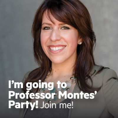 I'm going to Professor Montes' Party! Join me!